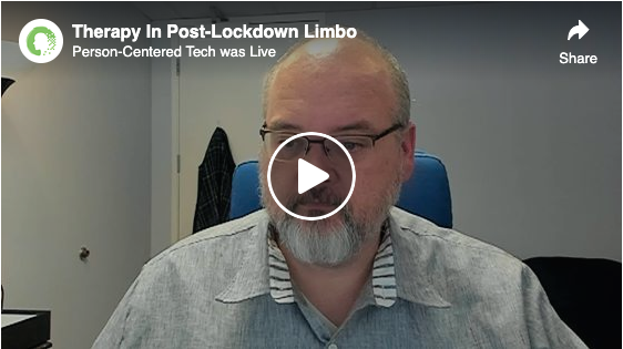 Therapy in the Post-Lockdown Limbo
