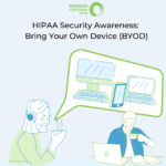Image of two people sipping coffee and working on compuing devices with title "HIPAA Security Awareness: Bring Your Own Device (BYOD)"
