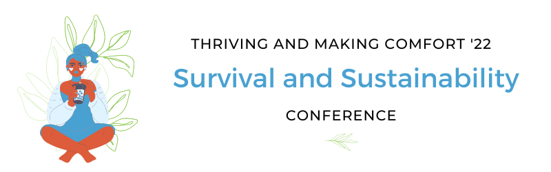 thriving and making confort survival and sustainability conference