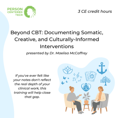 Registration: Beyond CBT: Documenting Somatic, Creative, and Culturally-Informed Interventions